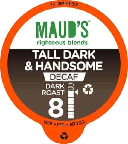 Maud’s Righteous Blends Decaf Tall Dark And Handsome Dark Roast Recyclable Coffee Pods 100ct 1 Maud’s Righteous Blends Decaf Tall Dark And Handsome Dark Roast Recyclable Coffee Pods 100ct